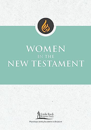 Women in the New Testament (Little Rock Scripture Study)