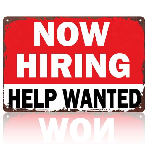 Now Hiring Help Wanted Funny Metal Sign 8x12 Inch, Aluminum