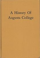 A History of Augusta College B001SVXJ80 Book Cover