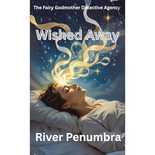 Wished Away Audiobook By River Penumbra cover art
