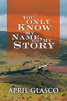 Paperback You Only Know My Name, Not My Story Book