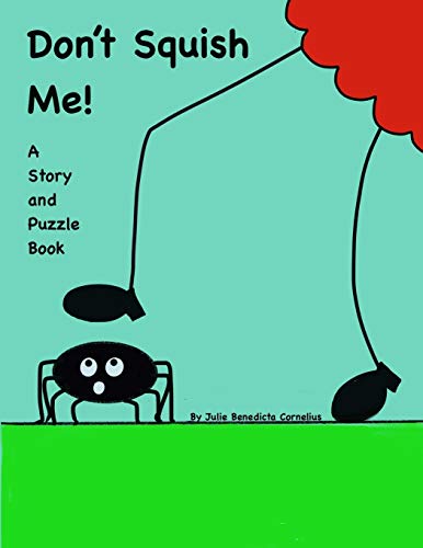 Don’t Squish Me!: A Story and Puzzle Book