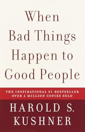 When Bad Things Happen to Good People