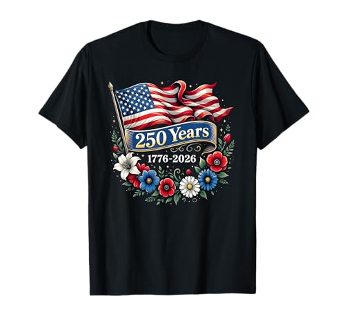 Pretty Womens Girls 250 Years 1776-2026 250th Birthday T-Shirt