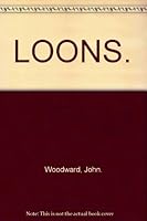 Title: LOONS. 0717262588 Book Cover