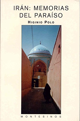 Iran: Memorias del Paraiso