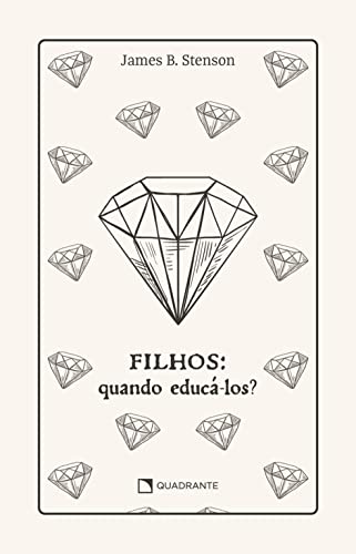 Filhos: Quando educá-los?