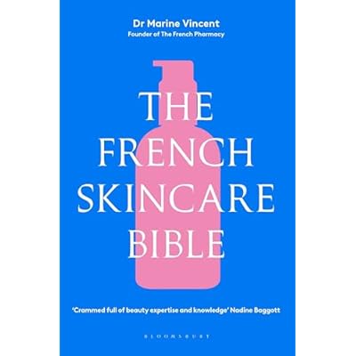 The French Skincare Bible