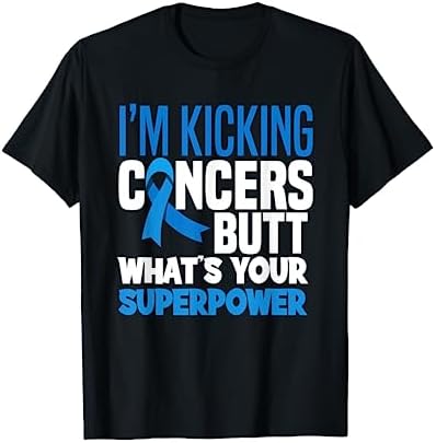 I'm Kicking Cancers Butt Colorectal Colon Cancer Warrior T-Shirt
