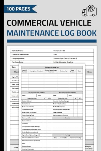 Commercial Vehicle Maintenance Log Book: Repair & Service Record with Daily Pre-Trip Inspection Checklist | For Operators & Fleet Managers of Commercial Vehicles