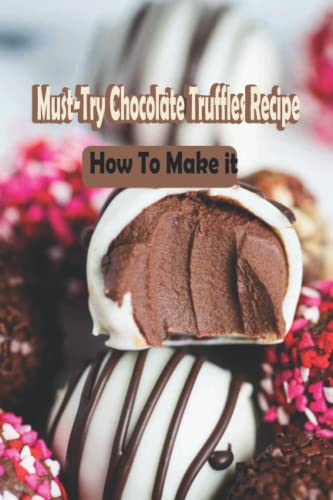 Must-Try Chocolate Truffles Recipe: How To Make It