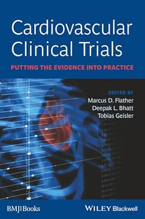 Cardiovascular Clinical Trials: Putting the Evidence into Practice book cover