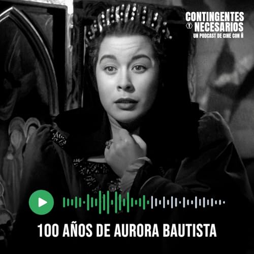 Aurora Bautista, actriz centenaria
