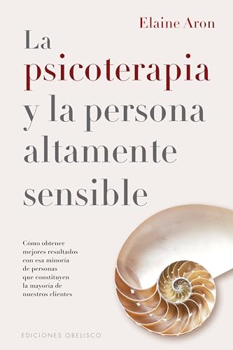 La psicoterapia y la persona áltamente sensible