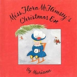 Hardcover Miss Flora McFlimsey's Christmas Eve Book