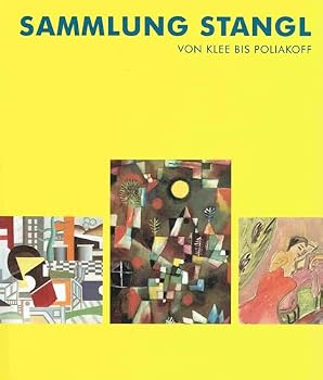 Hardcover Sammlung Etta und Otto Stangl: Von Klee bis Poliakoff [German] Book