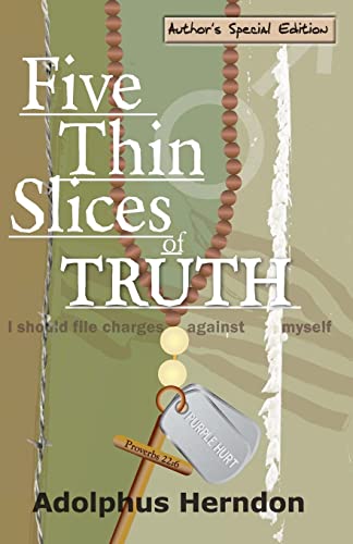 Five Thin Slices of Truth: Author's Special Edition