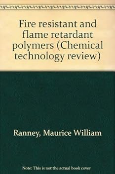 Hardcover Fire resistant and flame retardant polymers (Chemical technology review) Book