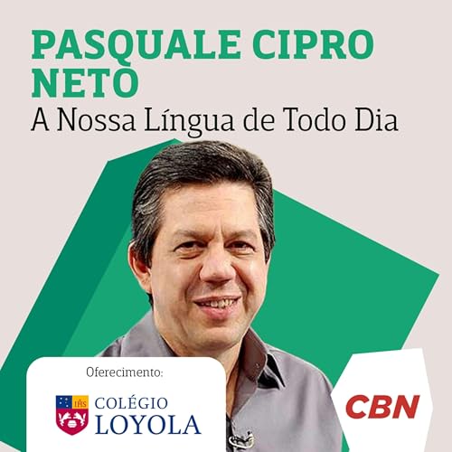 Pasquale Cipro Neto - A Nossa L&iacute;ngua de Todo Dia cover art