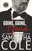 Going, Going, Gone : Bid on Love Series: Bachelor #2 1721123334 Book Cover