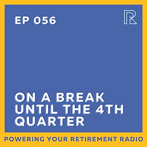 On a Break Until the 4th Quarter