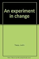 An experiment in change 0967912504 Book Cover