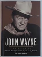 John Wayne Treasures Featuring a Collection of Memorabilia from the Life of the Duke 1435138090 Book Cover