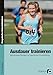 Ausdauer trainieren: Aktivierende Übungen zur sportlichen Grundbildung (5. bis 10. Klasse)