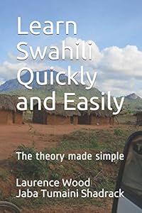 Vedi scheda su Amazon Learn Swahili Quickly and Easily: The theory made simple
