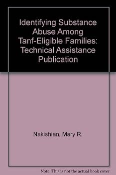 Paperback Identifying Substance Abuse Among Tanf-Eligible Families: Technical Assistance Publication Book