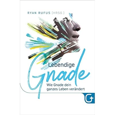 Lebendige Gnade