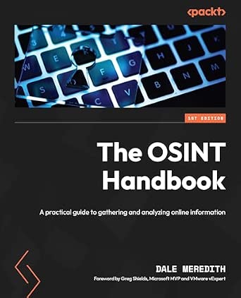 The OSINT Handbook: A practical guide to gathering and analyzing online information-Wow! eBook