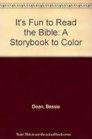 It's Fun to Read the Bible: A Storybook to Color 0882901125 Book Cover