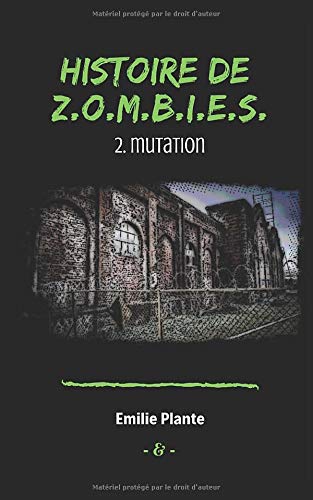 Histoire de Z.O.M.B.I.E.S.: 2. Mutation