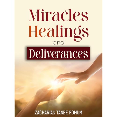 Miracles, Healings, and Deliverances Audiolibro Por Zacharias Tanee Fomum arte de portada