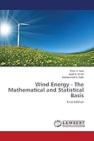 Wind Energy - The Mathematical and Statistical Basis: First Edition 3659696773 Book Cover
