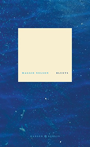 Nelson, Maggie: Bluets