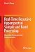 Real-Time Recursive Hyperspectral Sample and Band Processing: Algorithm Architecture and Implementation