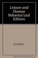 Leisure and Human Behavior/2nd Edition 069712200X Book Cover