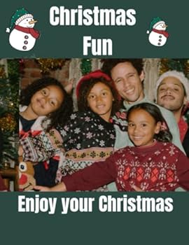 Christmas fun: Enjoy your Christmas
