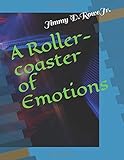 A Roller-coaster of Emotions