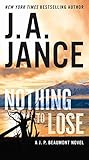 Nothing to Lose: A J.P. Beaumont Novel