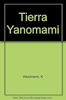 Tierra Yanomami B0007B8KK4 Book Cover