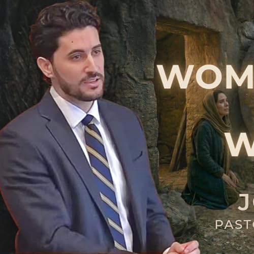 Woman, Why Are You Weeping? | John 20:11-18 | Resurrection Sunday | Pastor Daniel Batarseh
