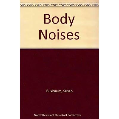 Body Noises