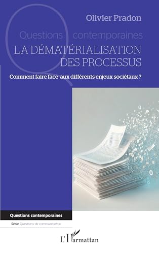 La dématérialisation des processus (French Edition)