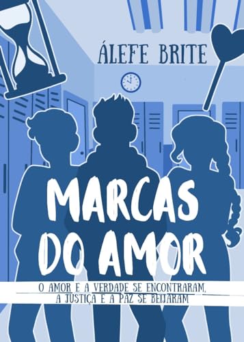 Marcas do Amor: O Amor e a Verdade se encontraram. A Justiça e a Paz se beijaram (Marcas do Espírito