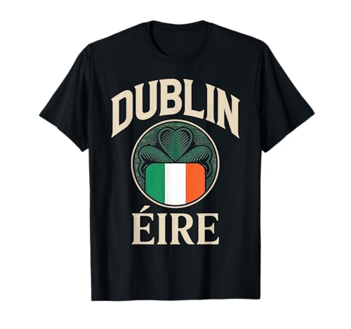 Dublín Éire Travel City Heritage Experience Camiseta