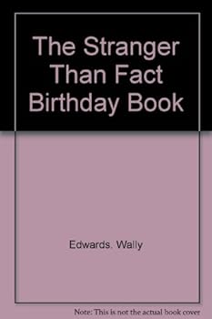 Hardcover The Stranger Than Fact Birthday Book