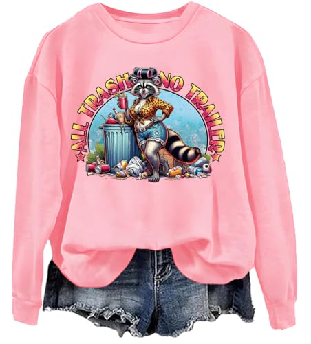 Sweat-shirt All Trash No Trailer Shirt, All Trash No Trailer Shirt Raccoon, rose, S